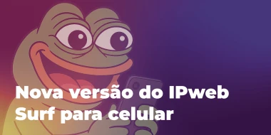 IPweb Surf 4.7.2 já está disponível