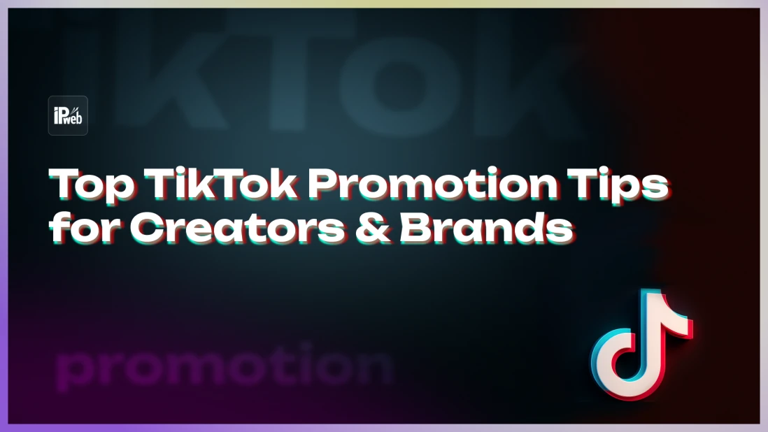 How to Promote TikTok in 2025: Safe & Effective Methods