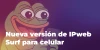IPweb Surf 4.7.2 ya está aquí