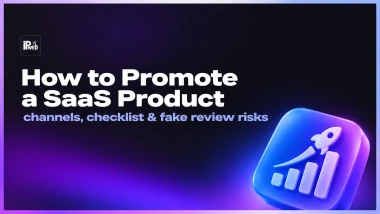 How to Promote a SaaS Product: Channels, Checklist