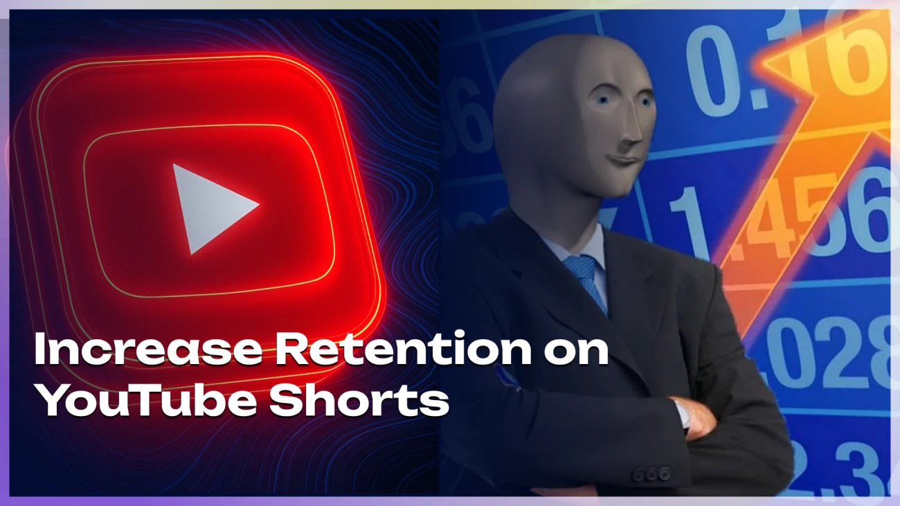 How to Increase Retention on YouTube Shorts 2025