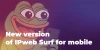 IPweb Surf 4.7.2 is here