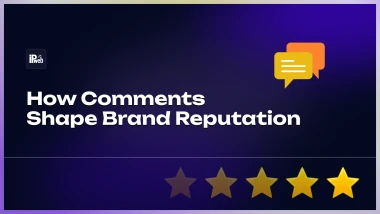 Community Management 2.0: How Comments Shape Brand Reputation