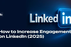 How to Increase Engagement on LinkedIn (2025)